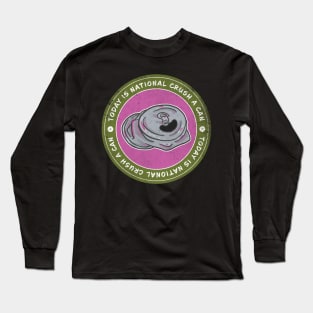 Today is National Crush a Can Day Badge Long Sleeve T-Shirt